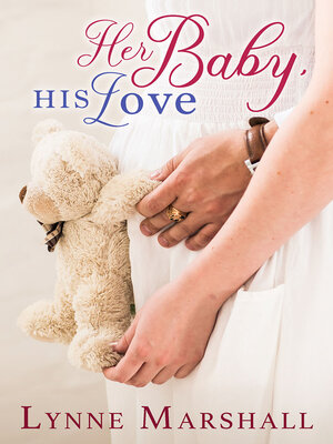cover image of Her Baby, His Love